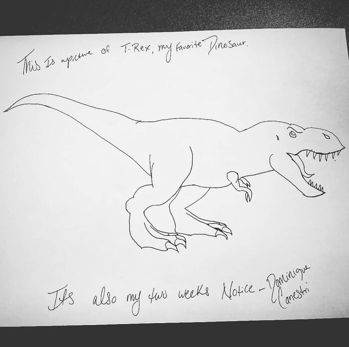 quitting stories - ways people quit - cartoon - Favorite my Dinosaur. This apicture of T. Rex, It's also also my turo weeks Notice Domingo Dominique Canestri
