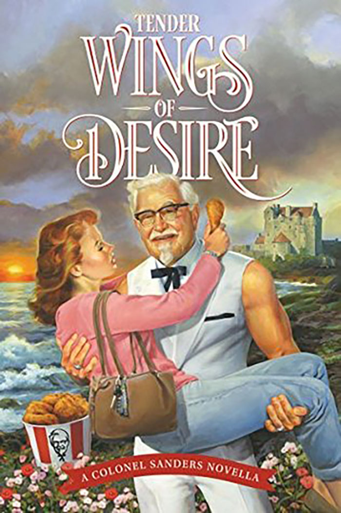 There was a romance novel about KFC, set in medieval England. It launched in 2017 for mothers day, and was called "Tender Wings of Desire".