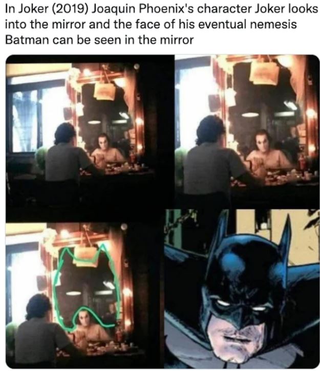 movie easter eggs - joker batman easter egg - In Joker 2019 Joaquin Phoenix's character Joker looks into the mirror and the face of his eventual nemesis Batman can be seen in the mirror 11