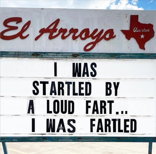 dirty memes and pics - El Arroyo Austin | Was Startled By A Loud Fart... I Was Fartled