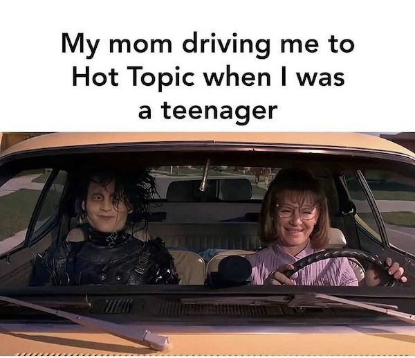 edward scissorhands in car - My mom driving me to Hot Topic when I was a teenager a