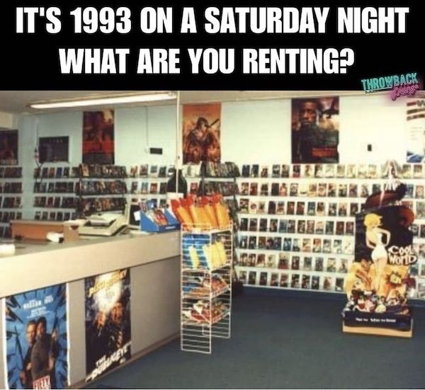 video store 90s - It'S 1993 On A Saturday Night What Are You Renting? Throwback ang cool Word