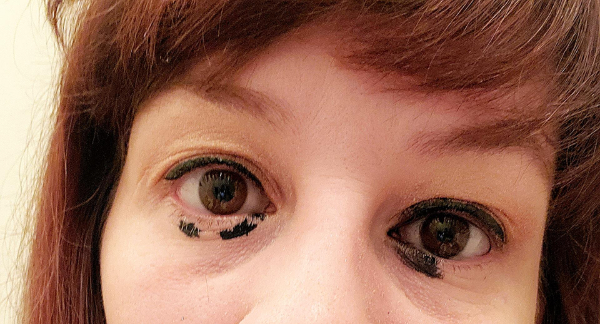 “My eyeliner was ON POINT this morning… and then I sneezed.”