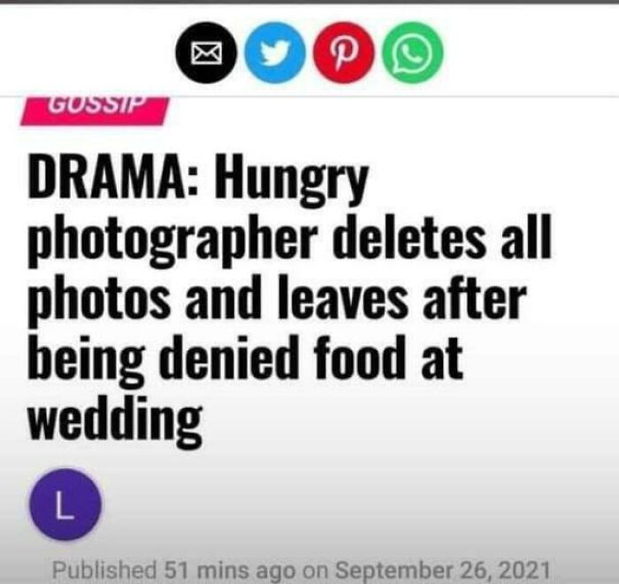 hungry photographer - Gossip Drama Hungry photographer deletes all photos and leaves after being denied food at wedding L Published 51 mins ago on