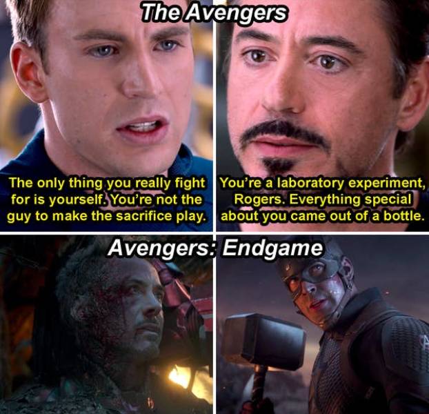 best marvel references - The Avengers The only thing you really fight You're a laboratory experiment, for is yourself. You're not the Rogers. Everything special guy to make the sacrifice play. about you came out of a bottle. Avengers Endgame