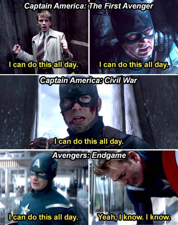 avengers catchphrase - Captain America The First Avenger Ve I can do this all day. I can do this all day. Captain America Civil War I can do this all day. Avengers Endgame A I can do this all day. Yeah, I know. I know.
