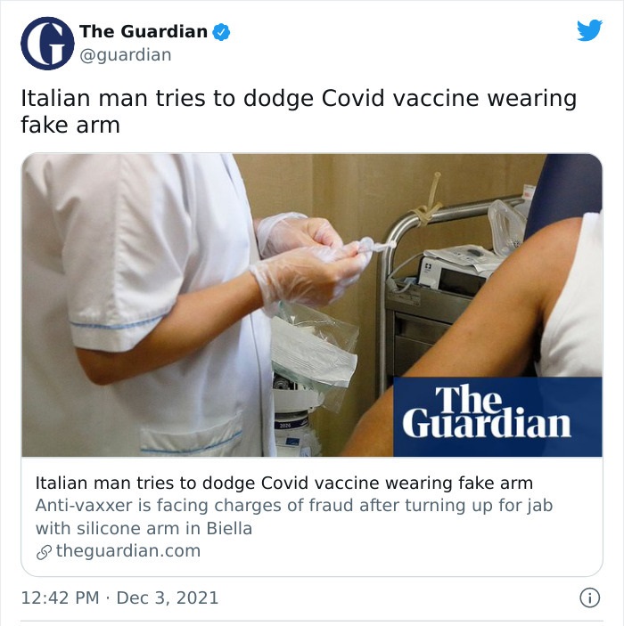 bizarre headlines - silicone arm - The Guardian Italian man tries to dodge Covid vaccine wearing fake arm The, Guardian Italian man tries to dodge Covid vaccine wearing fake arm Antivaxxer is facing charges of fraud after turning up for jab with silicone 