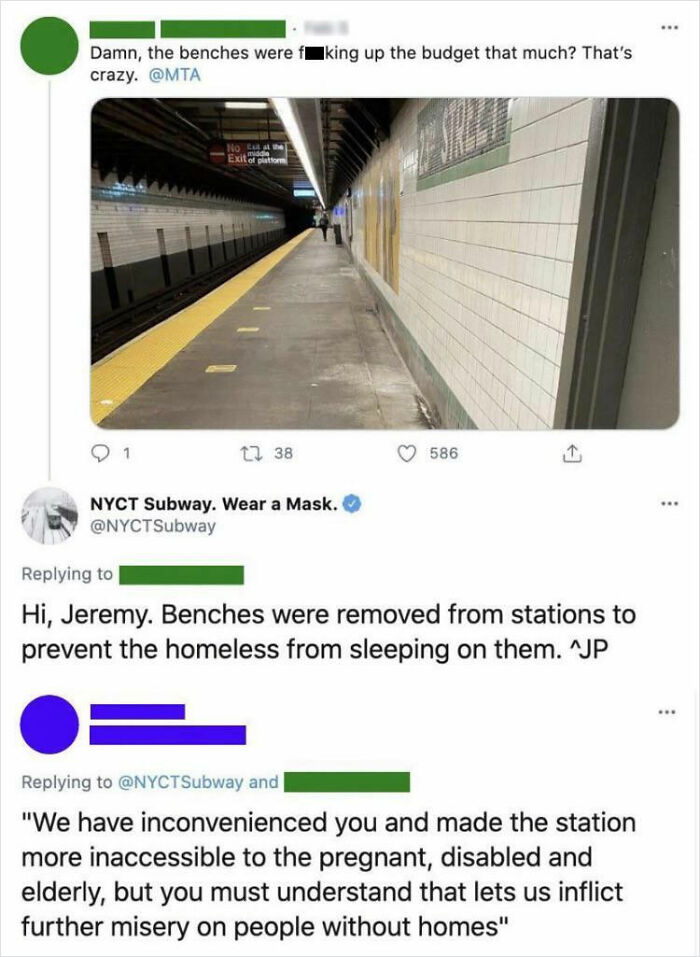 dump people and jokes - nyc subway benches removed - . Damn, the benches were fking up the budget that much? That's crazy. No tu Extratto O 1 12 38 586 . Nyct Subway. Wear a Mask. Hi, Jeremy. Benches were removed from stations to prevent the homeless from