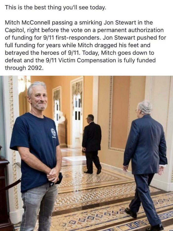 times justice was served  - jon stewart mitch mcconnell - This is the best thing you'll see today. Mitch McConnell passing a smirking Jon Stewart in the Capitol, right before the vote on a permanent authorization of funding for 911 firstresponders. Jon St