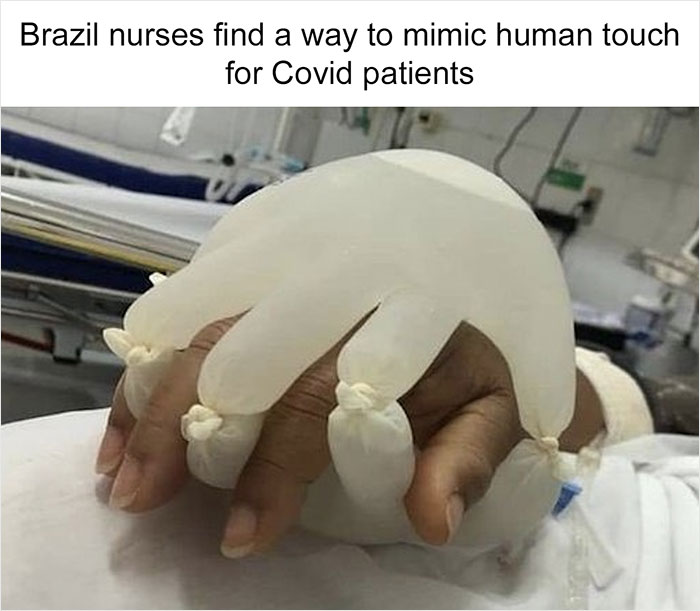 dystopian society things - covid patient - Brazil nurses find a way to mimic human touch for Covid patients