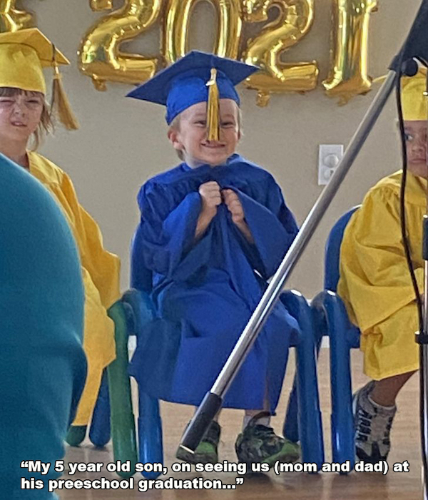 academic dress - My 5 year old son, on seeing us mom and dad at his preeschool graduation..."
