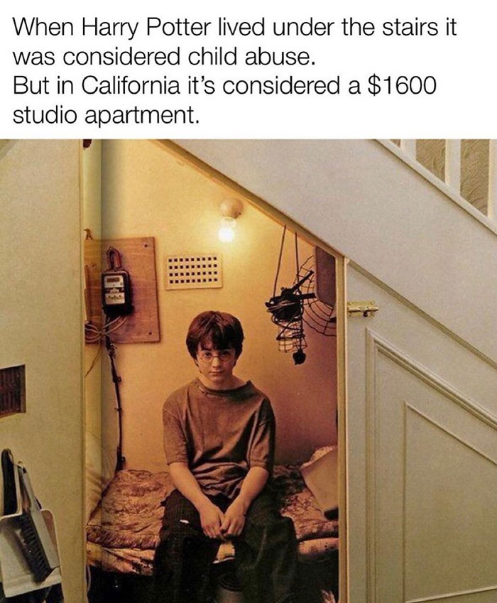 porcupine tree harry potter - When Harry Potter lived under the stairs it was considered child abuse. But in California it's considered a $1600 studio apartment. a