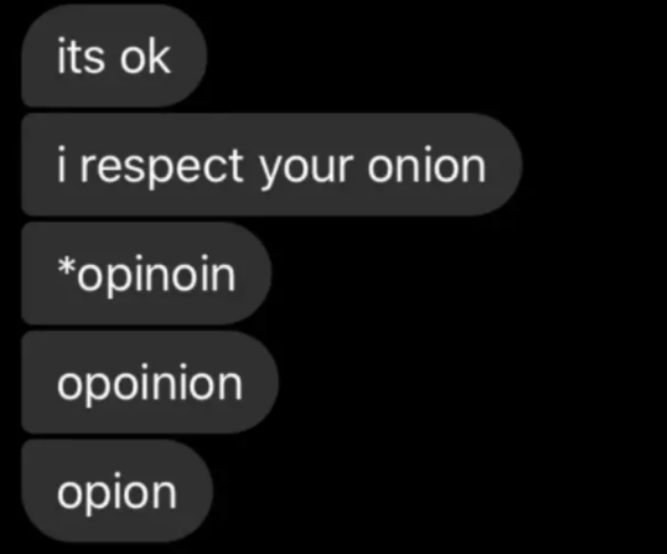 multimedia - its ok i respect your onion opinoin opoinion opion