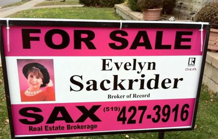 awful names - sign - R Aco For Sale Evelyn Sackrider Sax 694273916 Broker of Record Real Estate Brokerage