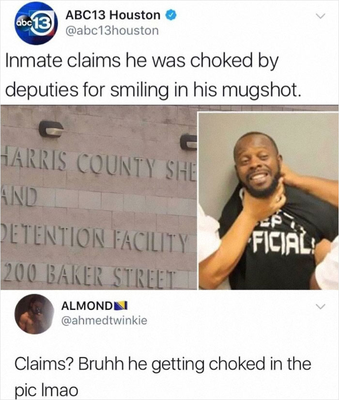 brutal pics of our harsh world - robbie middleton - abc 13 ABC13 Houston Inmate claims he was choked by deputies for smiling in his mugshot. Jarris County She And Detention Facility 200 Baker Street Ficial Almondn Claims? Bruhh he getting choked in the pi