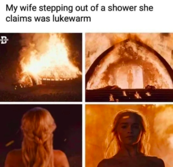 wife shower meme - My wife stepping out of a shower she claims was lukewarm