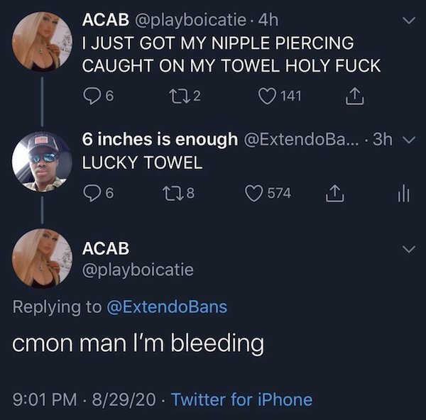 brian david gilbert and karen han - Acab . 4h I Just Got My Nipple Piercing Caught On My Towel Holy Fuck 6 272 141 6 inches is enough .... 3h v Lucky Towel 128 6 574 Acab cmon man I'm bleeding 82920 Twitter for iPhone