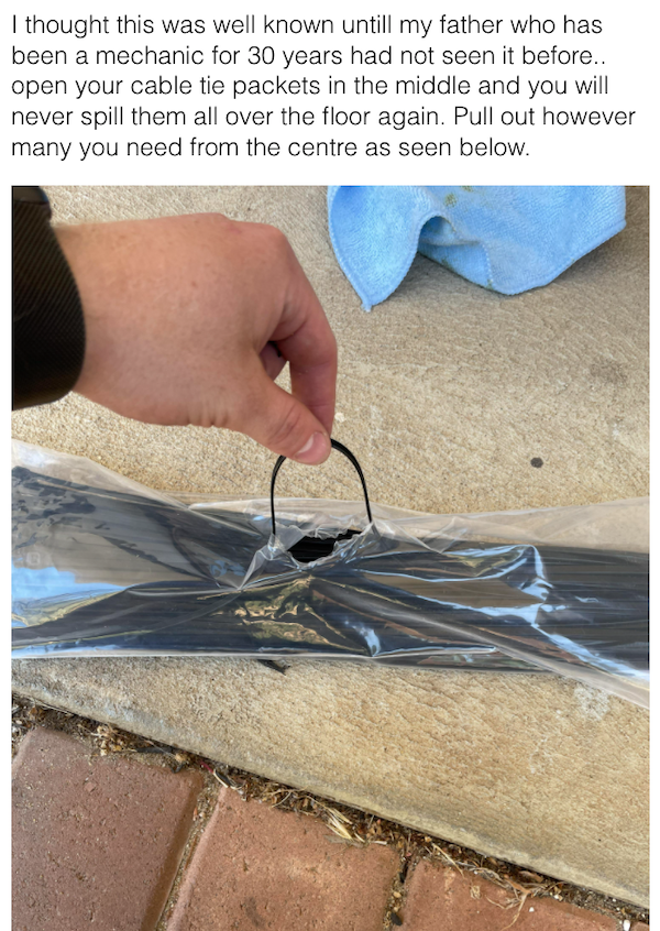 genius life hacks - floor - I thought this was well known untill my father who has been a mechanic for 30 years had not seen it before.. open your cable tie packets in the middle and you will never spill them all over the floor again. Pull out however man
