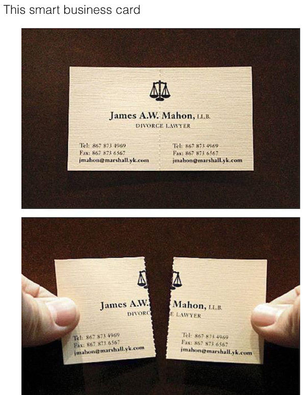 genius life hacks - divorce lawyer business card - This smart business card Ma James A.W. Mahon, .. Divorce Lawyer Tel Matrix Fax 6 46 jmabommarhall.yk.com Tel 2670 Pas 167667 .com N2 James A.W. Mahon, . Lawyer Tvoro Views mamahal.com Tul Si 6587 imaung m