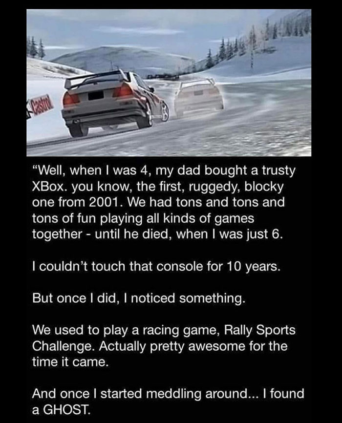wholesome pics and memes - bumper - Dastid "Well, when I was 4, my dad bought a trusty XBox. you know, the first, ruggedy, blocky one from 2001. We had tons and tons and tons of fun playing all kinds of games together until he died, when I was just 6. I c