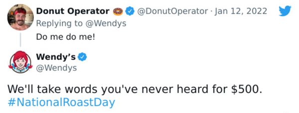 savage wendys roasts - funny nba poems - Donut Operator Do me do me! Wendy's We'll take words you've never heard for $500.