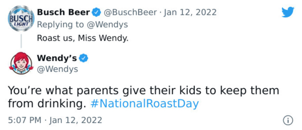 savage wendys roasts - diagram - Busch Beer Busch Light Roast us, Miss Wendy. Wendy's You're what parents give their kids to keep them from drinking.