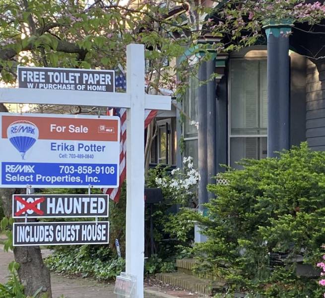 “Free toilet paper with the purchase of this haunted house!”