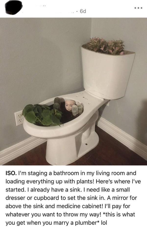 wtf items - flowerpot - 6d Iso. I'm staging a bathroom in my living room and loading everything up with plants! Here's where I've started. I already have a sink. I need a small dresser or cupboard to set the sink in. A mirror for above the sink and medici