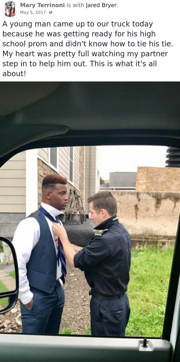 my high school prom - Mary Terrinoni is with Jared Bryer 0 A young man came up to our truck today because he was getting ready for his high school prom and didn't know how to tie his tie. My heart was pretty full watching my partner step in to help him ou