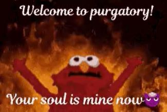 photo caption - Welcome to purgatory! Your soul is mine nowww