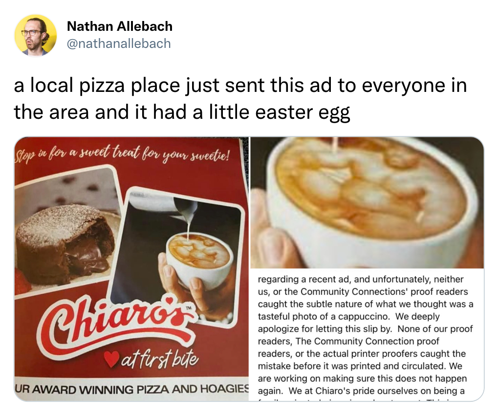 funny comments - cappuccino - Nathan Allebach a local pizza place just sent this ad to everyone in the area and it had a little easter egg tapo se for a sweet treat for your sweetje! regarding a recent ad, and unfortunately, neither us, or the Community C