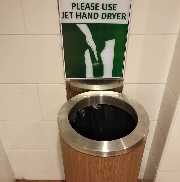 “I wonder how many people put their hands inside the waste bin and wondered why the hand dryer did not work.”