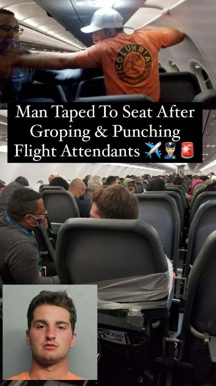 frontier airlines passenger duct tape - Posts Wear Man Taped To Seat After Groping & Punching Flight Attendants 1 A320