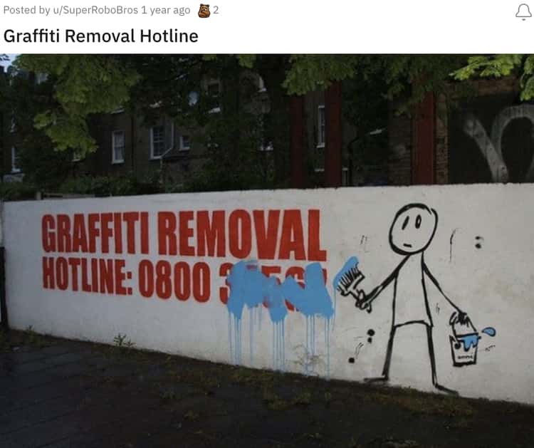 funny vandalisim - wall - Posted by uSuperRoboBros 1 year ago 2 s Graffiti Removal Hotline Graffiti Removal Hotline 0800