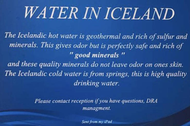 “A sign on a hotel bathroom door in Iceland, explaining the odor in the water there, complete with a ’Sent from my iPad’ signature”