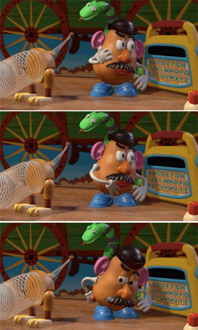 adult jokes in kid shows and movies - In Toy Story, Slinky says something optimistic, contrary to what Mr. Potato Head said, so Mr. Potato Head grabs his lips and puts it against his behind to imply that Slinky is an ass kisser.