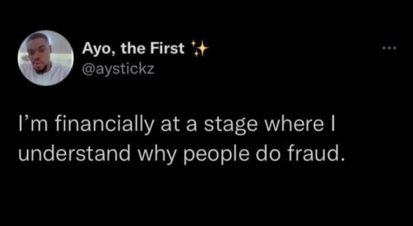 dank memes - funny memes - spinach pronounce - Ayo, the First I'm financially at a stage where | understand why people do fraud.