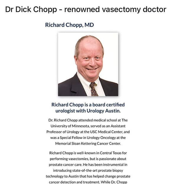 urologist dick chopp - Dr Dick Chopp renowned vasectomy doctor Richard Chopp, Md Richard Chopp is a board certified urologist with Urology Austin. Dr. Richard Chopp attended medical school at The University of Minnesota, served as an Assistant Professor o