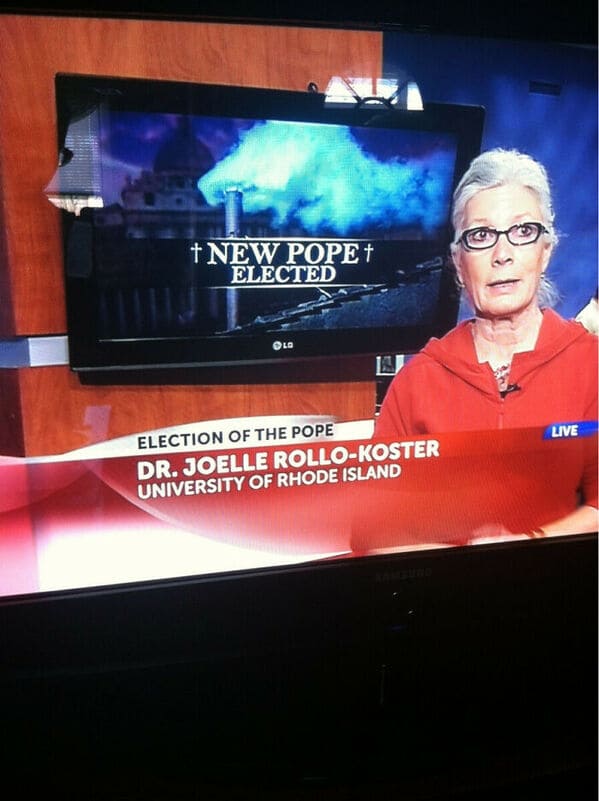 funniest names on news - New Pope Elected Lo Live Election Of The Pope Dr. Joelle RolloKoster University Of Rhode Island