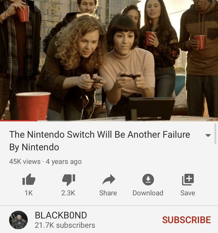 pics that aged poorly - nintendo switch karen meme - The Nintendo Switch Will Be Another Failure By Nintendo 45K views 4 years ago 1K Download Save Blackbond subscribers Subscribe