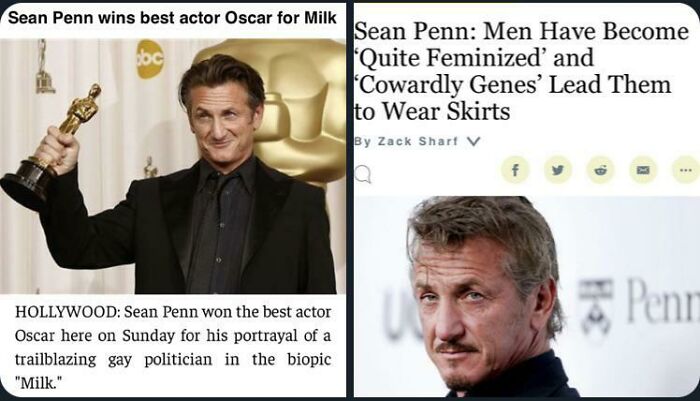 pics that aged poorly - sean penn oscar - Sean Penn wins best actor Oscar for Milk Sean Penn Men Have Become bc Quite Feminized' and Cowardly Genes' Lead Them to Wear Skirts By Zack Shart v f Penr Hollywood Sean Penn won the best actor Oscar here on Sunda