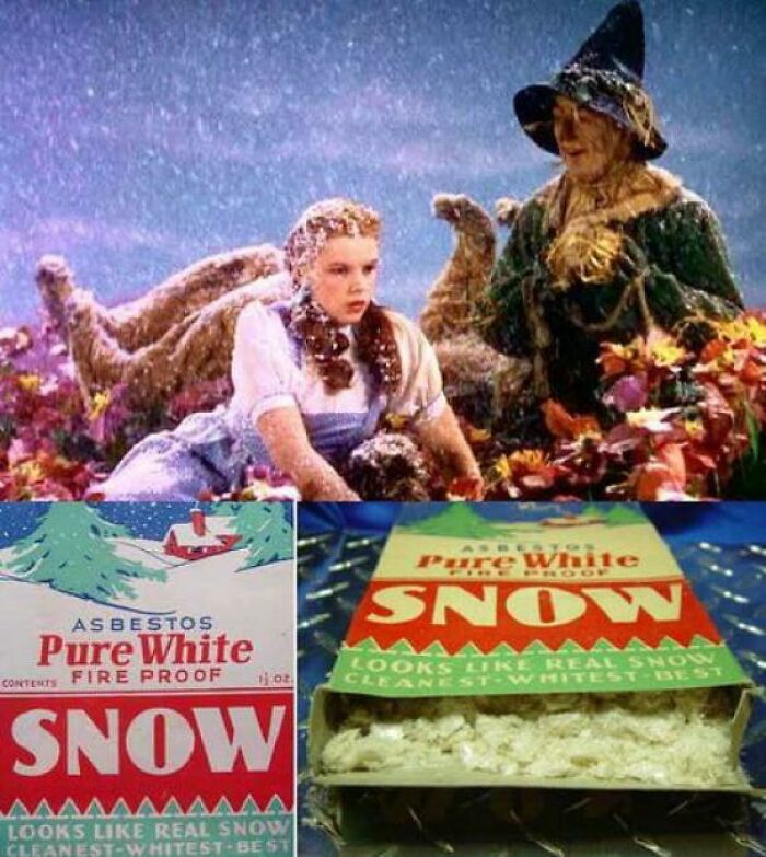 pics that aged poorly - wizard of oz snow scene - Pure White Snow Asbestos Pure White Fire Proof ou Looks Real Snow Cleanest Writest Best Contents Snow Looks Real Snow CleanestWhitest.Best