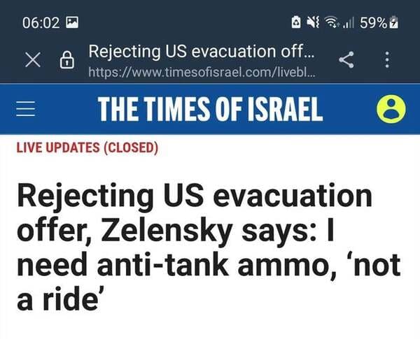 comments that nailed it - number - All 59% % X 6 Rejecting Us evacuation off... ... Iii The Times Of Israel Live Updates Closed Rejecting Us evacuation offer, Zelensky says I need antitank ammo, 'not a ride'