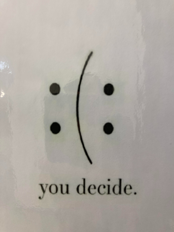You ultimately decide how you feel.