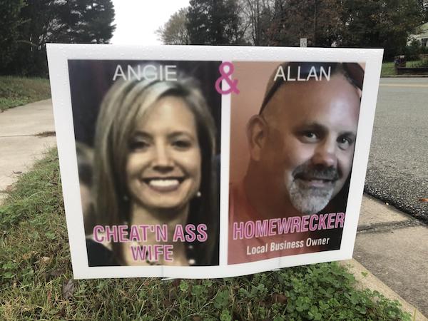 trashy people - angie allan cheating sign - Angie Allan Cheat'N Ass Homewrecker Wife Local Business Owner
