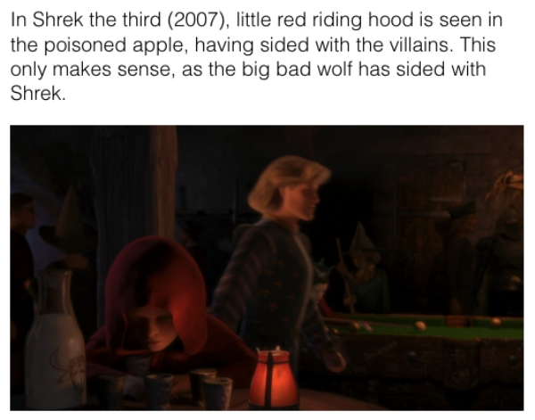 movie details - presentation - In Shrek the third 2007, little red riding hood is seen in the poisoned apple, having sided with the villains. This only makes sense, as the big bad wolf has sided with Shrek.