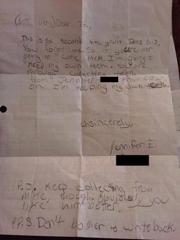 "My dad found my passive aggressive note that I wrote the toothfairy. It was better than I remembered."