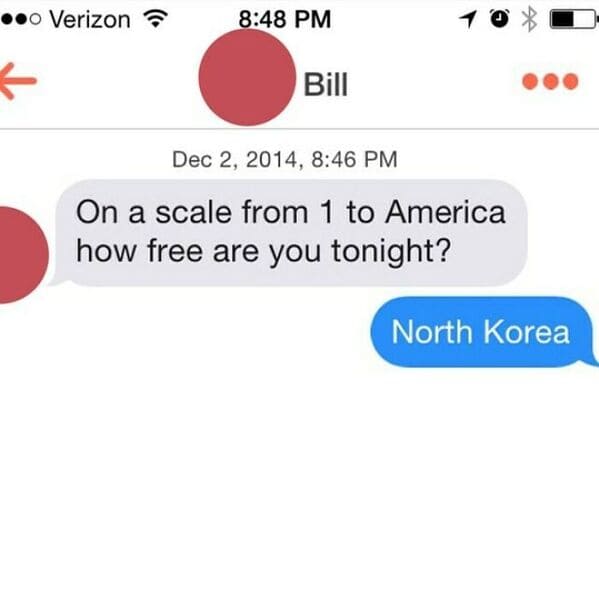 number - 0 Verizon Bill , On a scale from 1 to America how free are you tonight? North Korea