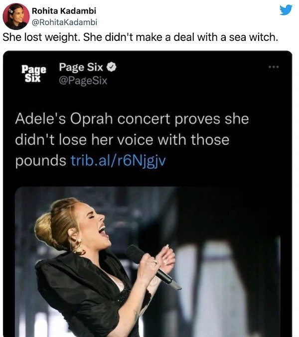 funny comments - savage replies - adele one night only dress - Rohita Kadambi She lost weight. She didn't make a deal with a sea witch. Page Page Six Six Adele's Oprah concert proves she didn't lose her voice with those pounds trib.alr6Njgjv