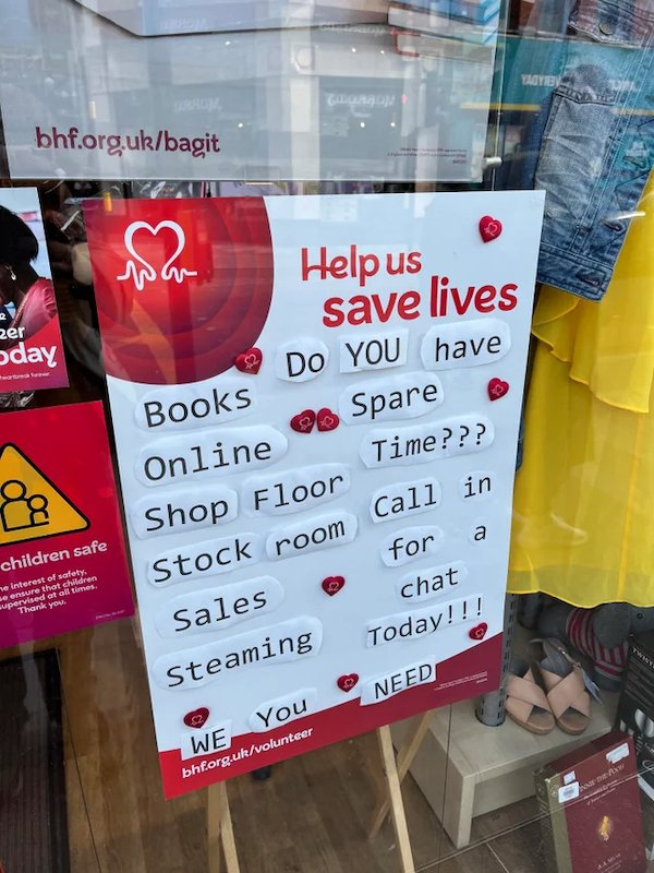 sign fails - banner - Yote bhf.org.ukbagit wan Help us zer oday save lives Do You have Spare Time??? 28 a children safe Books Online Shop Floor Stock room Call in for Sales chat Steaming Today!!! so interest of safety se ensure that children supervised at